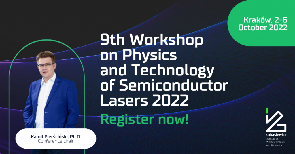Workshop on Physics and Technology of Semiconductor Lasers