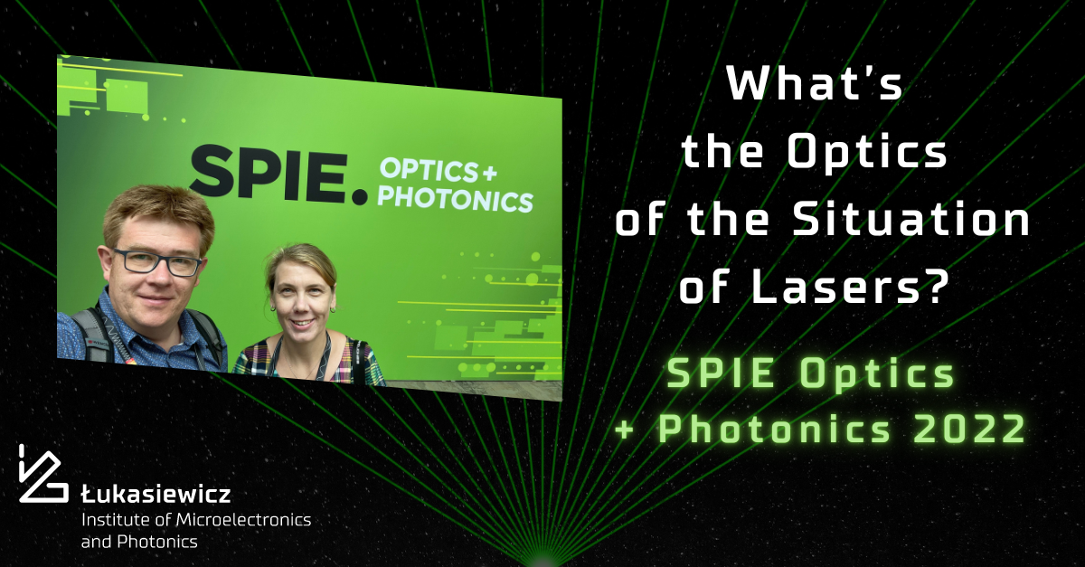 SPIE Optics + Photonics 2022