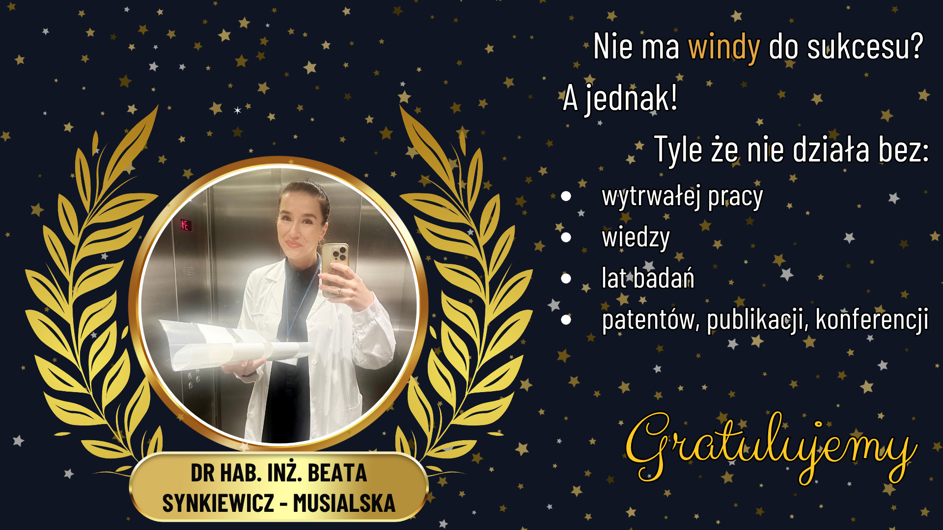 Beata Synkiewicz-Musialska uzyskała stopień doktora habilitowanego w dziedzinie nauk inżynieryjno-technicznych, w dyscyplinie inżynieria materiałowa