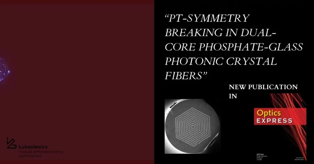 okładka magazynu "pt-summetry breaking in dual-core phosphate-glass photonic crystal fibers"