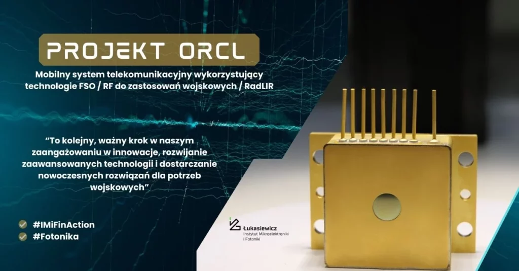Plakat projekt orcl mobilny system telekomunikacyjny wykorzystujący technologie FSO / RF do zastosowań wojskowych / RadLIR