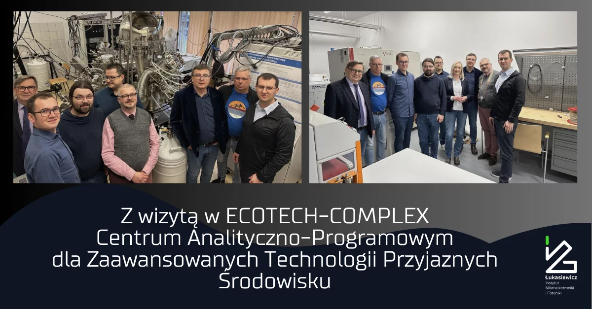 Z wizytą w ecotech-complex centrum analityczno-programowym dla zaawansowanych technologii przyjaznych środowisku